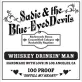 Sadie and the Blue Eyed Devils present: Whiskey Drinkin' Man