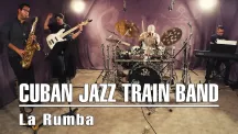 Calixto Oviedo's Cuban Jazz Train Band - La Rumba